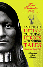 American Indian Cultural Heroes and Teaching Tales