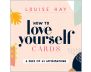 How to Love Yourself Cards