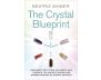 The Crystal Blueprint