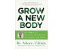 Grow a New Body