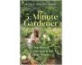 The 5-Minute Gardener