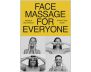 Face Massage for Everyone