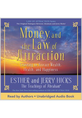 Money, and the Law of Attraction view 1