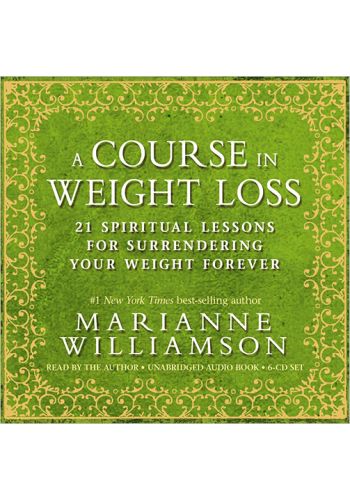 A Course in Weight Loss view 1