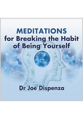 Meditations for Breaking the Habit of Being Yourself view 2