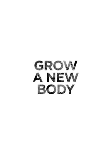 Grow a New Body view 2