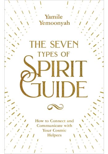 The Seven Types of Spirit Guide view 1
