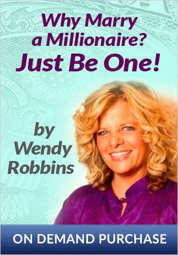 Why Marry a Millionaire? Just Be One! view 1