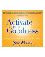 Activate Your Goodness