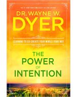 The Power of Intention