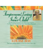Forgiveness / Loving The Inner Child