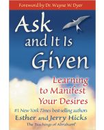 Ask and It Is Given