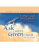 Ask and it is Given: The Process