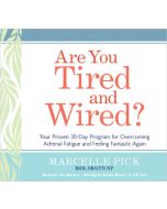 Are You Tired and Wired?