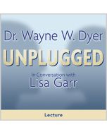 Dr. Wayne W. Dyer Unplugged Audio Download