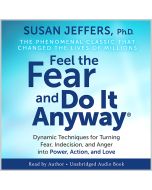 Feel the Fear and Do It Anyway
