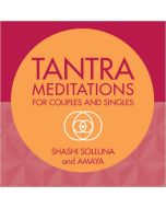 Tantra Meditations for Couples and Singles