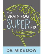 The Brain Fog Super Fix