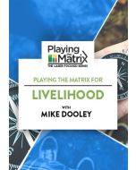 Playing the Matrix for Livelihood Online Course