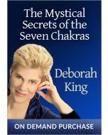 The Mystical Secrets of the Seven Chakras