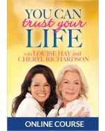 You Can Trust Your Life: Create Your Best Year Yet!