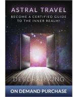 Astral Travel: Become a Certified Guide to the Inner Realm!