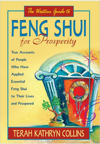 The Western Guide To Feng Shui For Prosperity