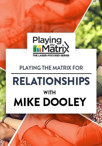 Playing the Matrix for Relationships Online Course