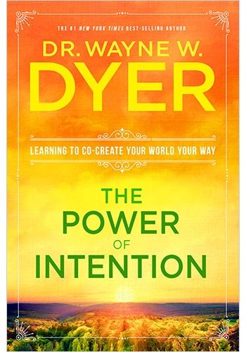 The Power of Intention