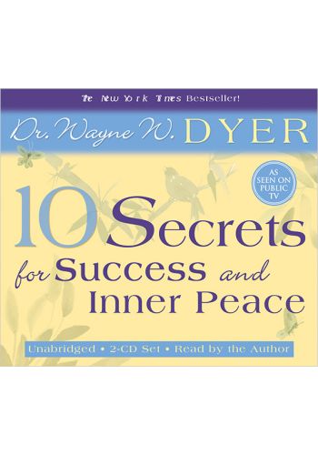 10 Secrets for Success and Inner Peace