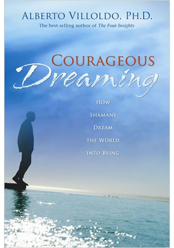 Courageous Dreaming