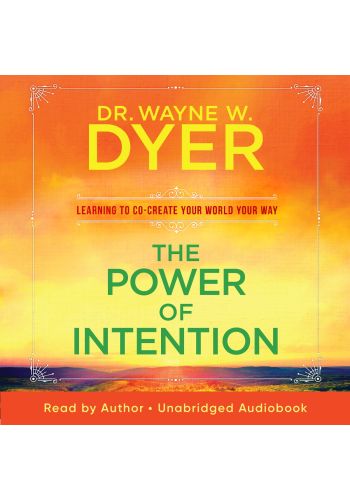 The Power of Intention