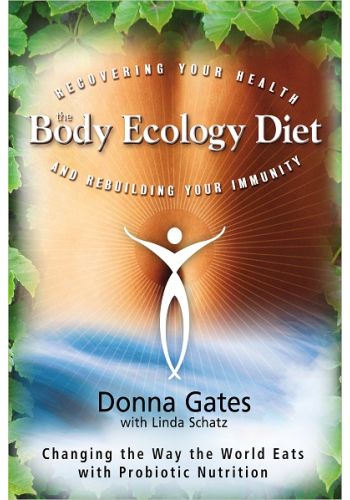 The Body Ecology Diet