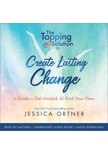 The Tapping Solution to Create Lasting Change