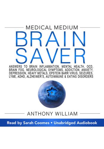 Medical Medium Brain Saver