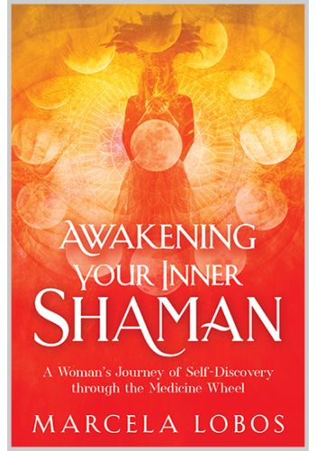 Awakening Your Inner Shaman