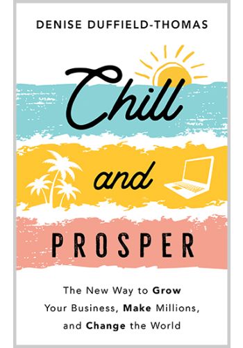 Chill and Prosper Trade Paperback