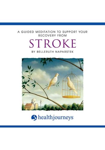 A Guided Meditation To Support Your Recovery From Stroke