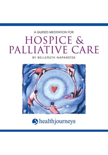 A Guided Meditation for Hospice & Palliative Care