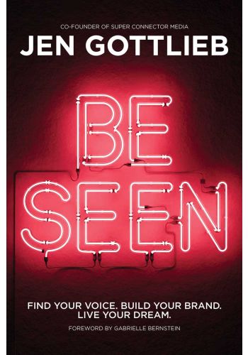 BE SEEN