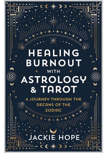 Healing Burnout with Astrology & Tarot