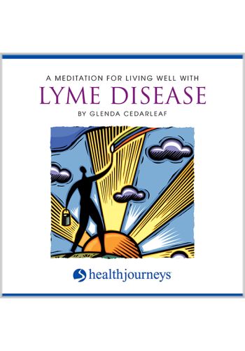 A Meditation for Living Well With Lyme Disease Audio Download