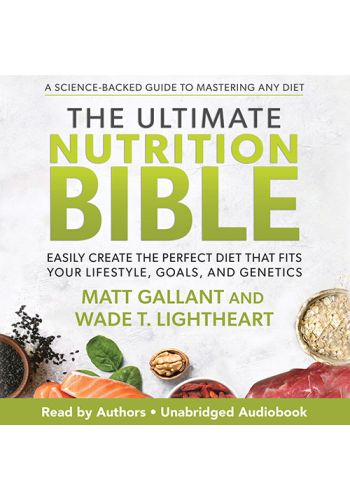 The Ultimate Nutrition Bible