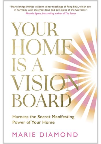 Your Home Is a Vision Board