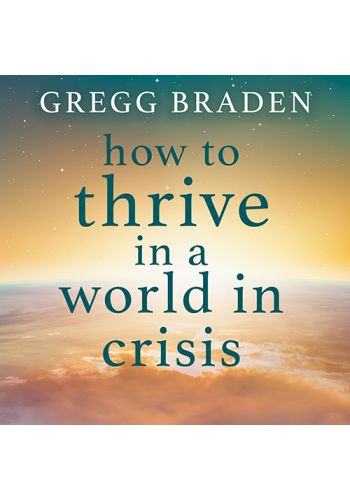 How to Thrive in a World in Crisis