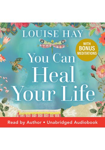 You Can Heal Your Life