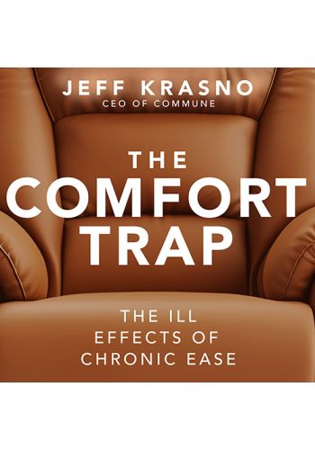 The Comfort Trap