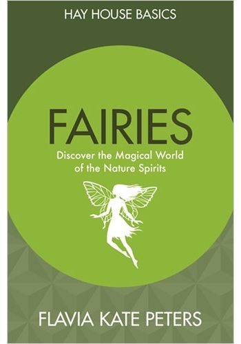 Connecting with the Fairies Basics