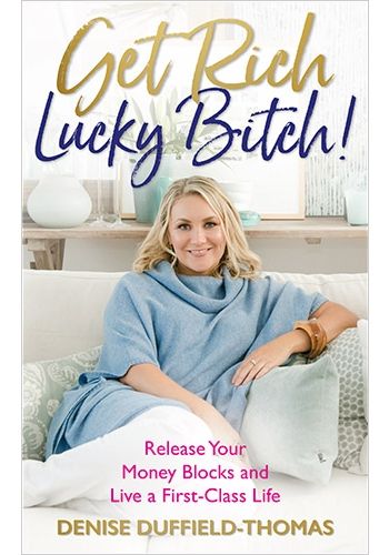 Get Rich, Lucky Bitch!