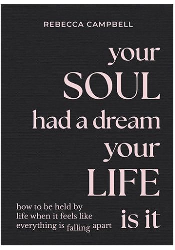 Your Soul Had a Dream, Your Life Is It